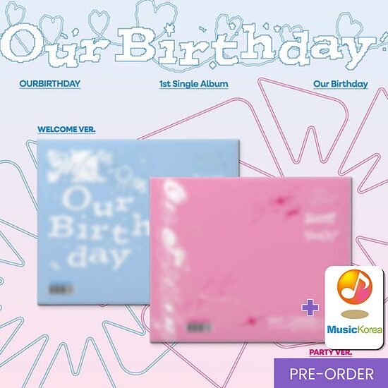 {PRE-ORDER} OURBIRTHDAY - 1st Single Album [Our Birthday] (Photobook Ver.) + MusicKorea fotokartīte